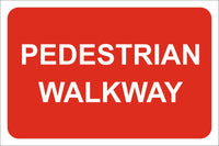 Pedestrain walkway Sign, Self Adhesive Vinyl, 1mm PVC, 5mm Correx Board